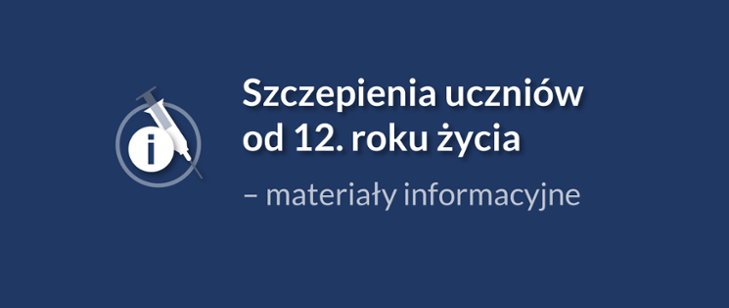 szczepienia uczniów od 12 roku życia
