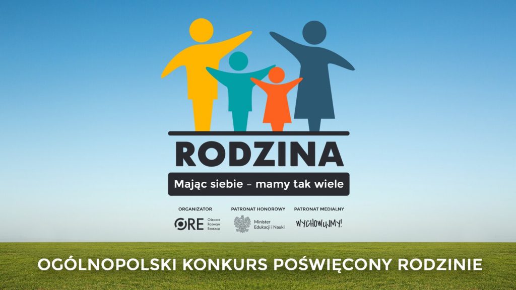 Rodzina - Mając siebie mamy tak wiele konkurs